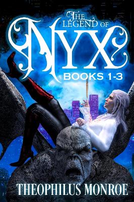 Book cover for The Legend of Nyx (Books 1-3)