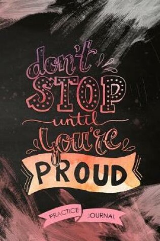 Cover of Don't Stop Until You're Proud