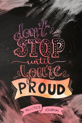 Book cover for Don't Stop Until You're Proud