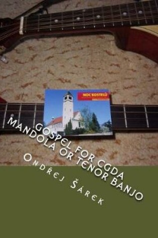 Cover of Gospel for CGDA Mandola or Tenor Banjo