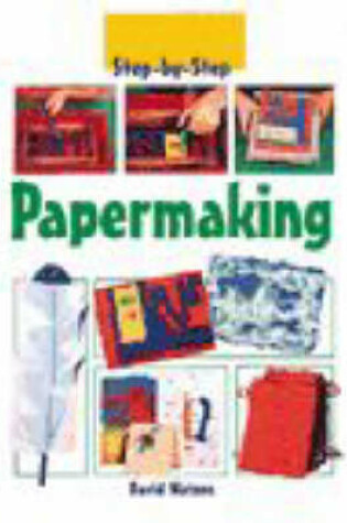 Cover of Step-by-Step Papermaking