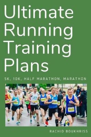 Cover of Ultimate Running Training Plans