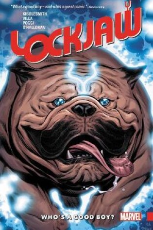 Cover of Lockjaw: Who's A Good Boy?