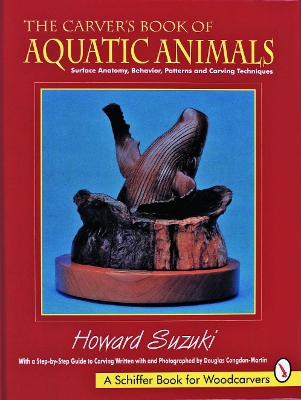 Book cover for The Carver’s Book of Aquatic Animals