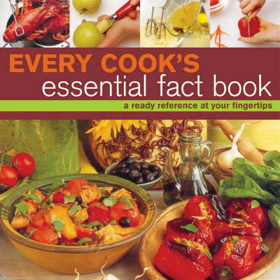 Book cover for Every Cook's Essential Fact Book