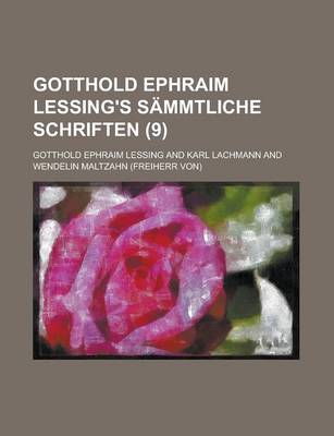 Book cover for Gotthold Ephraim Lessing's Sammtliche Schriften (9 )