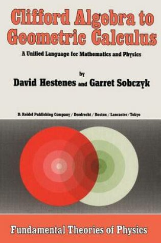 Cover of Clifford Algebra to Geometric Calculus