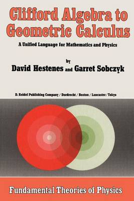 Book cover for Clifford Algebra to Geometric Calculus