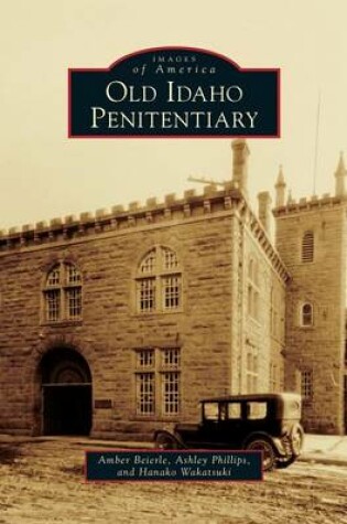 Cover of Old Idaho Penitentiary