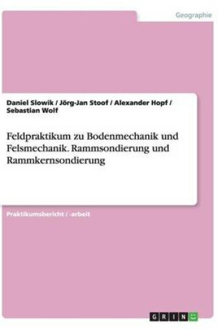 Cover of Feldpraktikum zu Bodenmechanik und Felsmechanik. Rammsondierung und Rammkernsondierung
