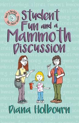 Book cover for Student Fun and a Mammoth Discussion