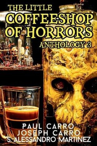 Cover of The Little Coffeeshop of Horrors Anthology 3