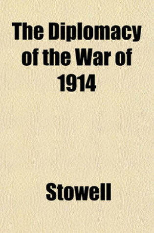 Cover of The Diplomacy of the War of 1914