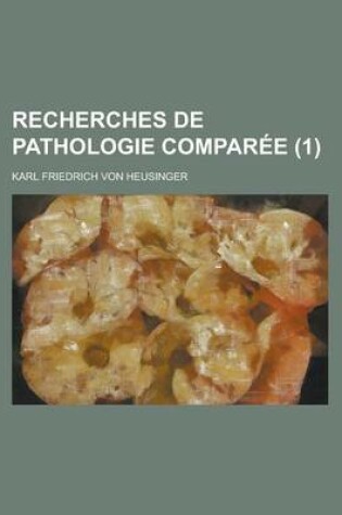 Cover of Recherches de Pathologie Comparee (1)