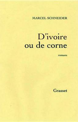 Book cover for D'Ivoire Ou de Corne