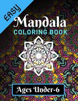 Book cover for Easy Mandala Coloring Book Ages Under - 6