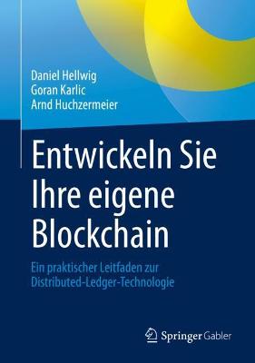 Book cover for Entwickeln Sie Ihre eigene Blockchain