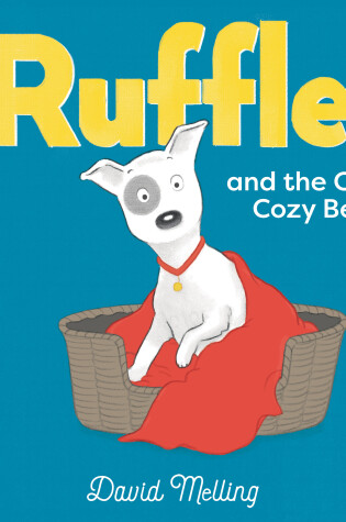 Cover of Ruffles and the Cozy, Cozy Bed