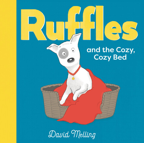 Book cover for Ruffles and the Cozy, Cozy Bed