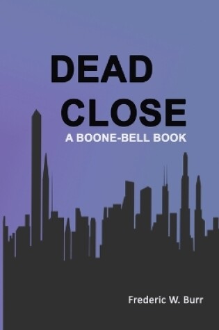 Cover of Dead Close