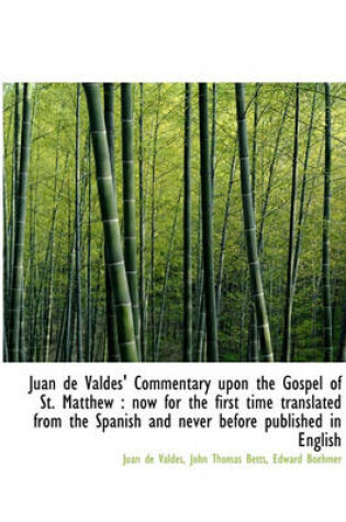 Cover of Ju N de Vald S' Commentary Upon the Gospel of St. Matthew