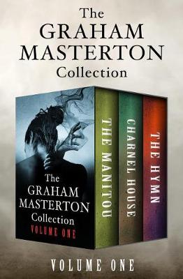 Book cover for The Graham Masterton Collection Volume One
