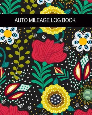 Book cover for Auto Mileage Log Book