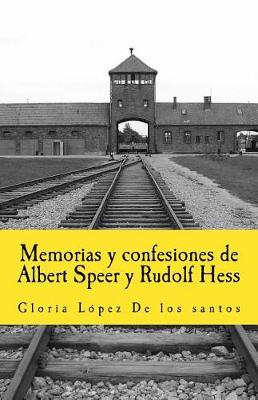 Book cover for Memorias y confesiones de Albert Speer y Rudolf Hess