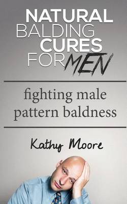 Cover of Natural Balding Cures for Men