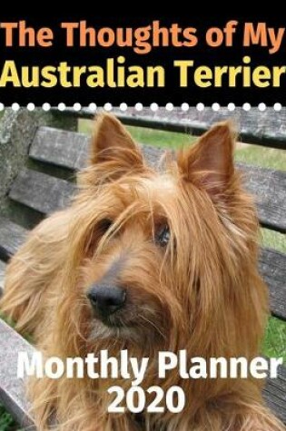 Cover of The Thoughts of My Australian Terrier