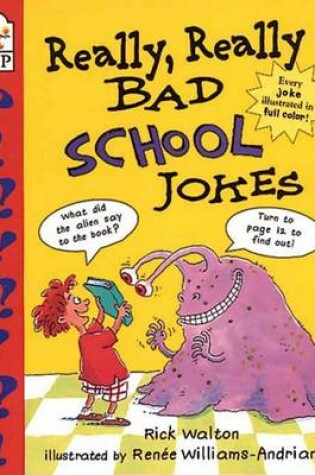 Cover of Really, Really Bad School Jokes