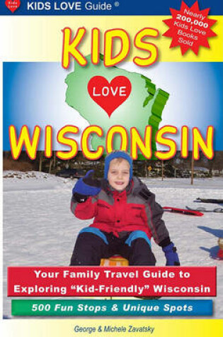 Cover of Kids Love Wisconsin