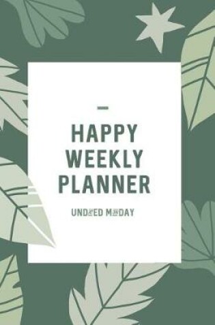 Cover of Happy Weekly Planner