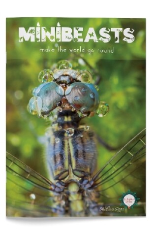 Cover of Minibeasts Make The World Go Round