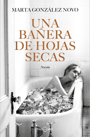 Cover of Una bañera de hojas secas / A Bath in Dry Leaves