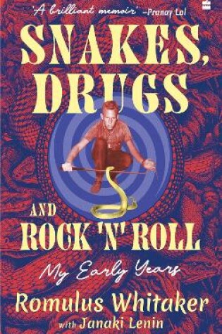 Cover of Snakes, Drugs and Rock 'N' Roll