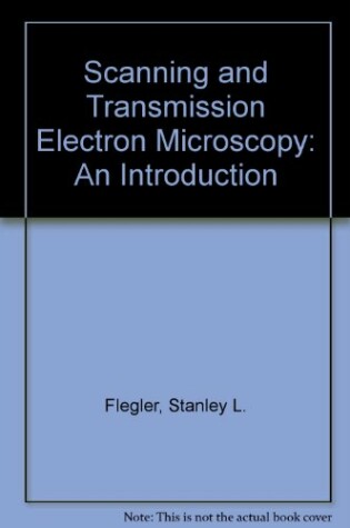 Cover of Scanning and Transmission Electron Microscopy