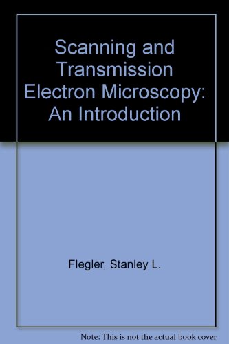 Book cover for Scanning and Transmission Electron Microscopy