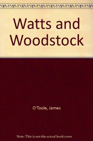 Cover of Watts and Woodstock