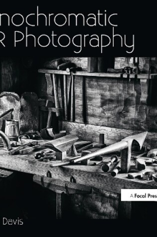 Cover of Monochromatic HDR Photography: Shooting and Processing Black & White High Dynamic Range Photos