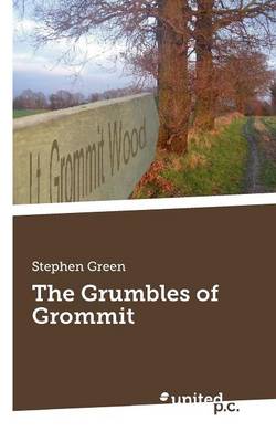 Book cover for The Grumbles of Grommit