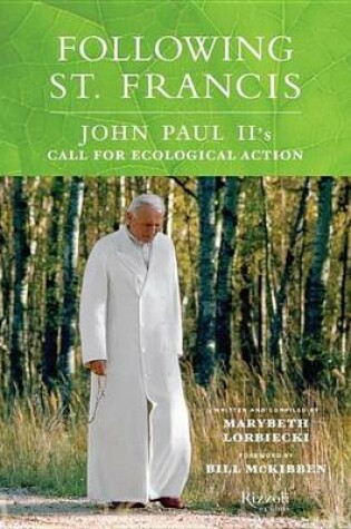 Cover of Following St. Francis: John Paul II's Call for Ecological Action