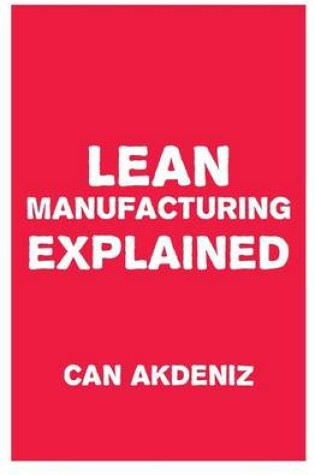 Cover of Lean Manufacturing Explained
