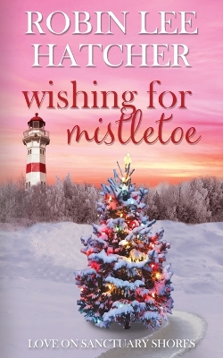 Book cover for Wishing for Mistletoe