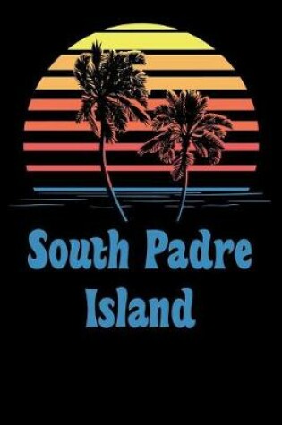 Cover of South Padre Island