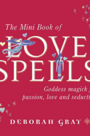 Cover of Mini Book of Love Spells