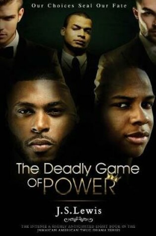 Cover of The Deadly Game of Power