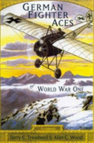 Cover of German Fighter Aces of World War One