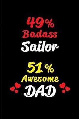 Book cover for 49% Badass Sailor 51% Awesome Dad