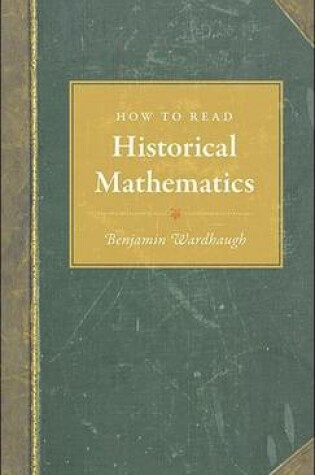 Cover of How to Read Historical Mathematics